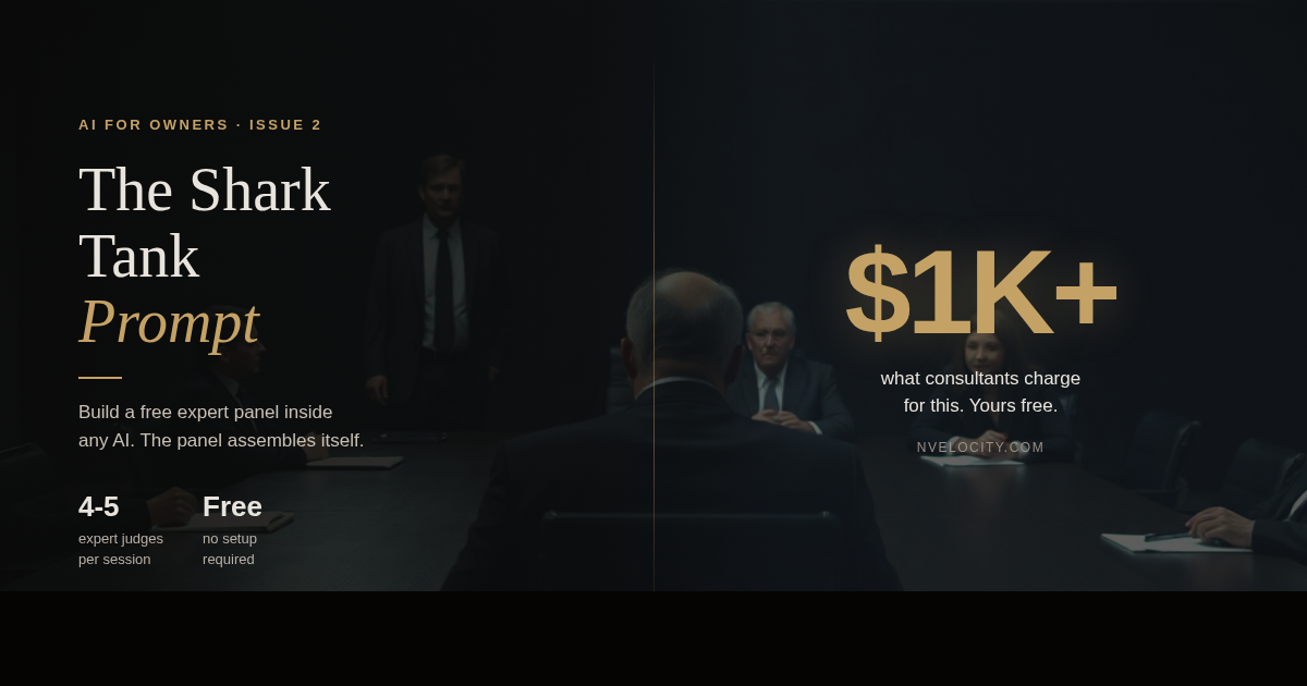 The Shark Tank Prompt — AI for Owners Issue 2